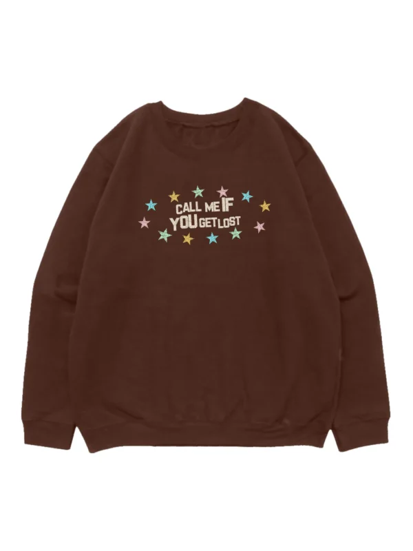 Call Me If You Get Lost Sweatshirt